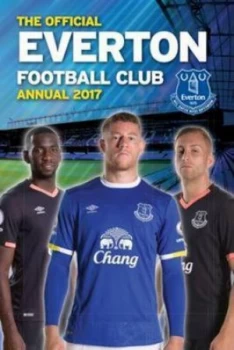 Image of Official Everton Annual 2017 by Grange Communications Hardback