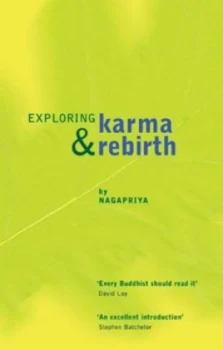 Image of Exploring Karma and Rebirth by Nagapriya Paperback