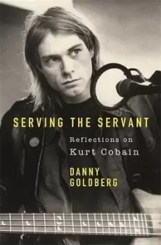 Image of Serving the servant by Danny Goldberg