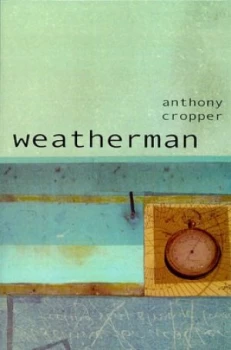 Image of Weatherman by Anthony Cropper Paperback