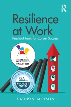 Image of Resilience at WorkPractical Tools for Career Success