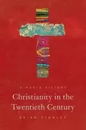 Image of christianity in the twentieth century a world history