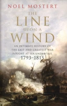 Image of The Line upon a Wind by Noel Mostert Hardback