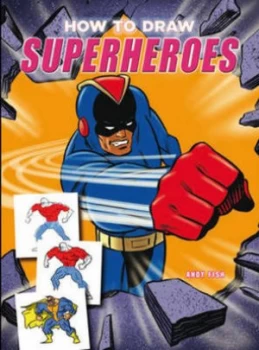 Image of How to Draw Superheroes by Andy Fish Book