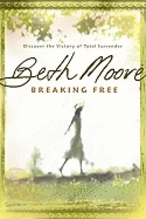 Image of breaking free discover the victory of total surrender