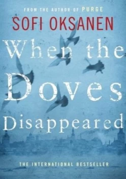 Image of When the Doves Disappeared by Sofi Oksanen Paperback