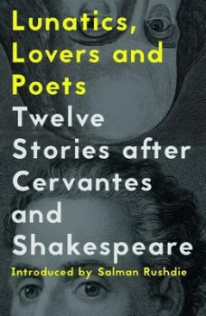 Image of Lunatics lovers & poets by Salman Rushdie