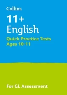 Image of 11+ English Quick Practice Tests Age 10-11 (Year 6) : For the Gl Assessment Tests