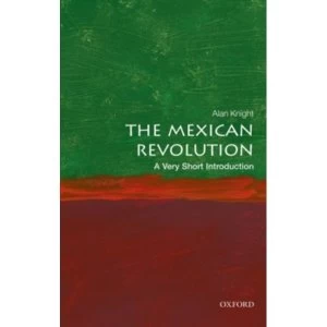 Image of The Mexican Revolution: A Very Short Introduction
