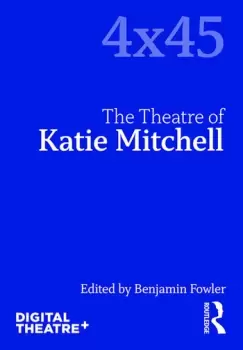 Image of The Theatre of Katie Mitchell