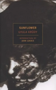 Image of Sunflower by Gyula Krudy Paperback