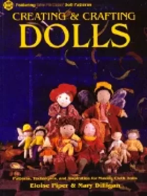 Image of creating and crafting dolls patterns techniques and inspirations for makin