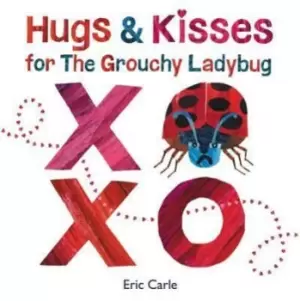 Image of Hugs & kisses for the grouchy ladybug - Eric Carle - Hardback - Used