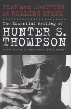 Image of Fear and Loathing at Rolling Stone by Hunter S. Thompson Hardback