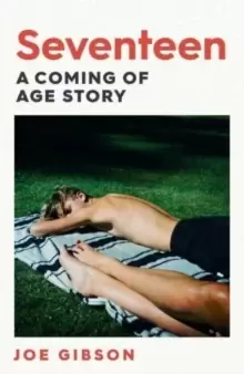 Image of Seventeen : The shocking true story of a teacher's affair with her student