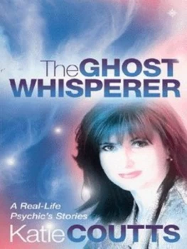 Image of The Ghost Whisperer by Katie Coutts Book
