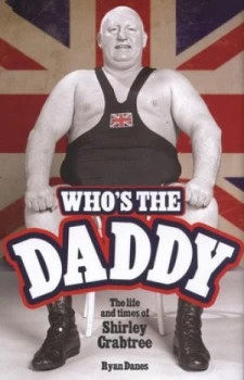 Image of Whos the Daddy by Ryan Danes Hardback