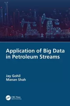 Image of Application of Big Data in Petroleum Streams