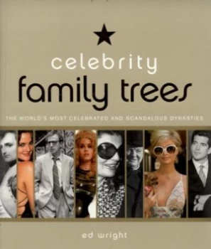 Image of Celebrity Family Trees by Ed Wright Paperback