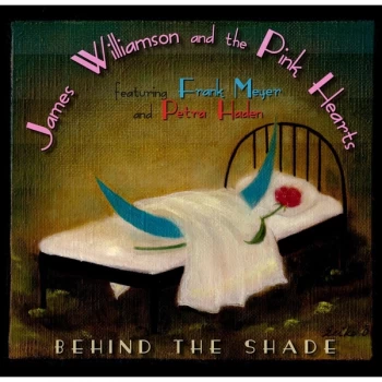 Image of James Williamson And The Pink Hearts - Behind The Shade Vinyl
