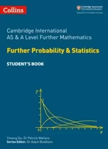 Image of Cambridge International AS & A Level Further Mathematics Further Probability and Statistics Student's Book