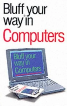 Image of The Bluffers Guide to Computers by Robert Ainsley Paperback