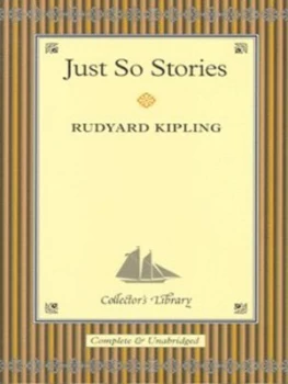Image of Just so Stories by Rudyard Kipling Hardback