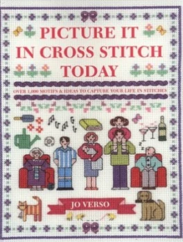 Image of Picture It in Cross Stitch Today by Jo Verso and Jo Verso Paperback