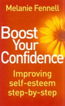 Image of Boost Your Confidence by Melanie Fennell Paperback