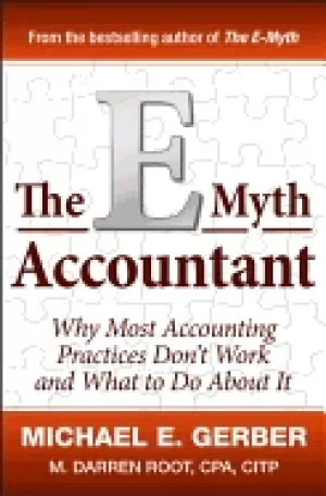 Image of e myth accountant why most accounting practices dont work and what to do ab