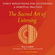 Image of sacred art of listening forty reflections for cultivating a spiritual pract