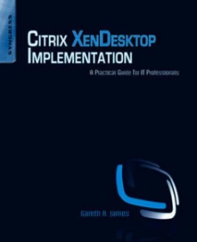Image of Citrix Xendesktop Implementation by Gareth R James Paperback