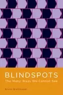 Image of blindspots the many ways we cannot see