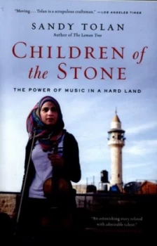 Image of Children of the Stone by Sandy Tolan Book