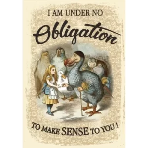 image of Vintage Metal Sign Alice In Wonderland Obligation