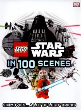 Image of Lego Star Wars in 100 Scenes by Daniel Lipkowitz Hardback