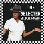 Image of Selecter (The) - Selecter-Matic (Music CD)