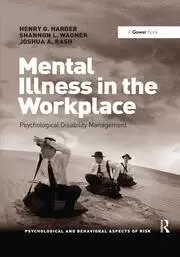 Image of Mental Illness in the Workplace Psychological Disability Management