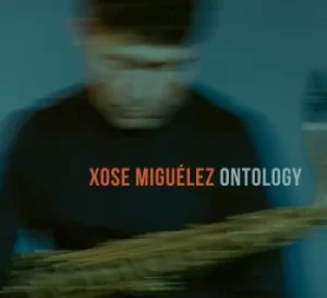 Image of Ontology by Xose Miguelez CD Album