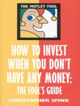 Image of How to Invest When You Dont Have Any Money by Christopher Spink Paperback