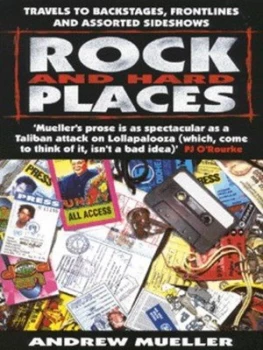 Image of Rock and Hard Places by Andrew Mueller Book