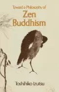 Image of toward a philosophy of zen buddhism