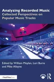 Image of Analyzing Recorded Music Collected Perspectives on Popular Music Tracks