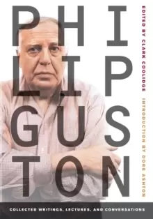 Image of Philip Guston : Collected Writings, Lectures, and Conversations