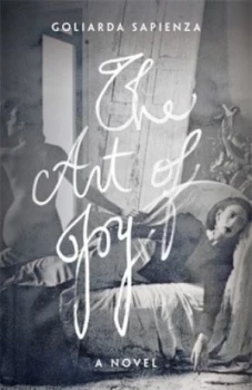 Image of The Art of Joy by Goliarda Sapienza Hardback
