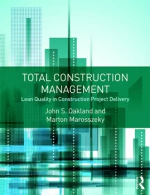 Image of Total Construction ManagementLean Quality in Construction Project Delivery