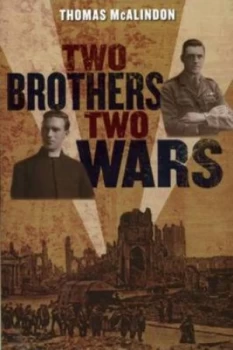 Image of Two Brothers Two Wars by Thomas Mcalindon Book