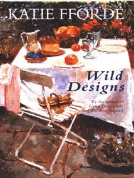Image of Wild Designs by Katie Fforde Hardback