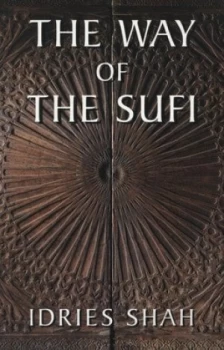 Image of The Way of the Sufi by Idries Shah Paperback