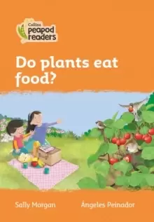 Image of Level 4 - Do plants eat food?